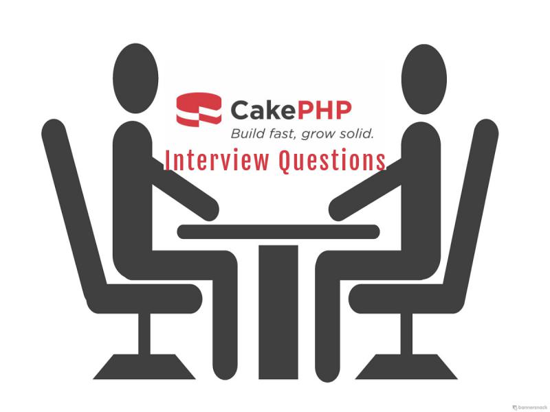Cakephp Interview Questions
